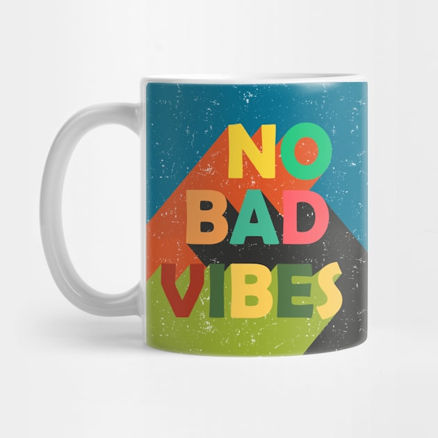 No Bad Vibes by Olalart